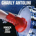 Charly Antolini: Knock Out 2000, CD