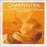 Marc-Antoine Charpentier (1634-1704): Te Deum, CD