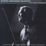 Svend Asmussen: Fit As A Fiddle, CD