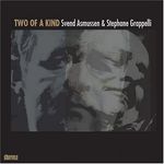 Svend Asmussen & Steph.: Two Of A Kind, CD