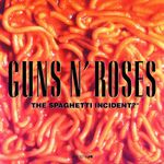 Guns N' Roses: The Spaghetti Incident?, CD