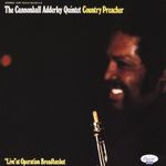 Julian 'Cannonball' Adderley  (1928-1975): Country Preacher: Live In Chicago '69, CD