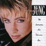Claudia Jung: Wo kommen die Träume her, CD