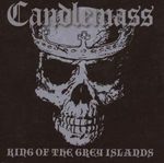 Candlemass: King Of The Grey Islands, CD