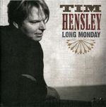 Tim Hensley: Long Monday, CD