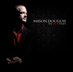 Mason Douglas: My Wild Heart, CD
