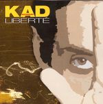 Kad Achouri: Liberte, CD