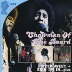 Chairmen Of The Board: Bittersweet/Skin I'm In...Plus, 2 CDs