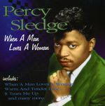Percy Sledge: When A Man Loves A Woman, CD