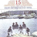 Acapulco Tropical: 15 Exitos, CD