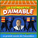Aimable: La Guinguette D'Aimable, CD