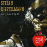 Stefan Diestelmann: Folk Blues Best, CD