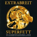 Extrabreit: Superfett - Das Beste, CD