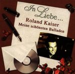 Roland Kaiser: In Liebe..., CD