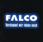 Falco: Verdammt wir leben noch, CD