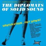 Diplomats Of Solid...: Destination...Get Down!, CD