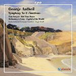 George Antheil (1900-1959): Symphonie Nr.3 
