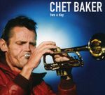 Chet Baker  (1929-1988): Two A Day, CD
