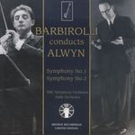 William Alwyn (1905-1985): Symphonien Nr.1 & 2, CD