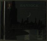 Granville Bantock (1868-1946): Songs, CD