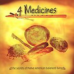 4 Medicines: Secrets Of Native American Bal, CD