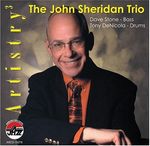 John Trio Sheridan: Vol. 3-Artistry, CD