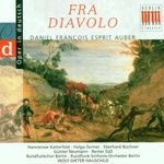 Daniel Francois Auber (1782-1871): Fra Diavolo (Ausz.in dt.Spr.), CD