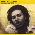Willi Williams: Messenger Man - Limited Edition, CD