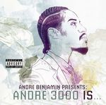 Andre 3000: Andre Benjamin Presents, CD