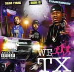 Chamillionaire; Slim Thug; Bun: We Run Texas, CD