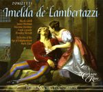 Gaetano Donizetti (1797-1848): Imelda de Lambertazzi, 2 SACDs