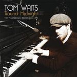 Tom Waits: 'Round Midnight - The Minneapolis Broadcast 1975, 2 LPs