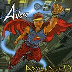 Adero Neely: Animated, CD