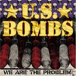 U. S. Bombs: We Are The Problem, CD