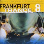 Frankfurt Trance Vol. 8, 2 CDs