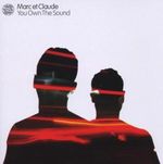 Marc Et Claude: You Own The Sound, CD