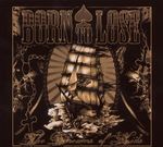 Born To Lose: The Dreams Of Kids, CD