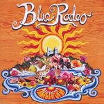 Blue Rodeo: Palace Of Gold, CD
