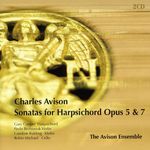 Charles Avison (1709-1770): Sonaten für 2 Violinen,Cello & Cembalo opp.5 & 7, 2 CDs