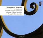 Sebastien de Brossard (1655-1730): Motetten, CD