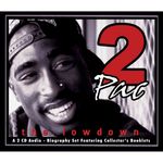 2pac: The Lowdown, 2 CDs