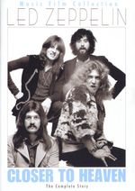 Led Zeppelin: Closer To Heaven: The Complete Story, DVD