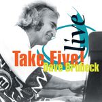 Dave Brubeck  (geb. 1920): Take Five - Live At Montreaux Jazz Festival 1982, CD