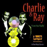Charlie & Ray: I Love You Madly, CD