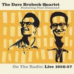 Dave Brubeck  (geb. 1920): On The Radio: Live 1956/1957, CD