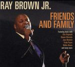 Ray Brown  (1926-2002): Friends And Family, CD