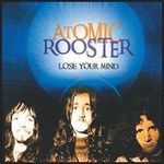 Atomic Rooster: Losing Your Mind, CD
