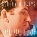 George Gershwin: Plays Rhapsody In Blue, CD