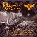 Black Crowes: Freak 'N' Roll...Into The Fog: The Black Crowes All Join..., 2 CDs