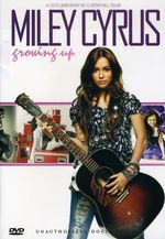 Miley Cyrus: Growing Up, DVD